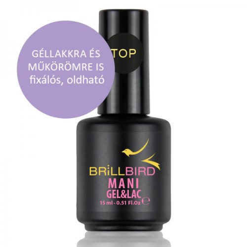 BrillBird TOP MANI GEL&LAC FEDŐ FÉNY 15ml