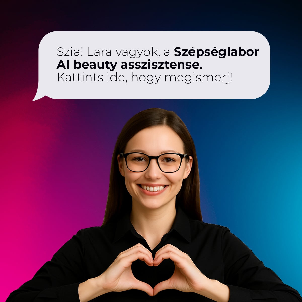 Megérkezett Lara – a Szépséglabor saját AI beauty asszisztense 