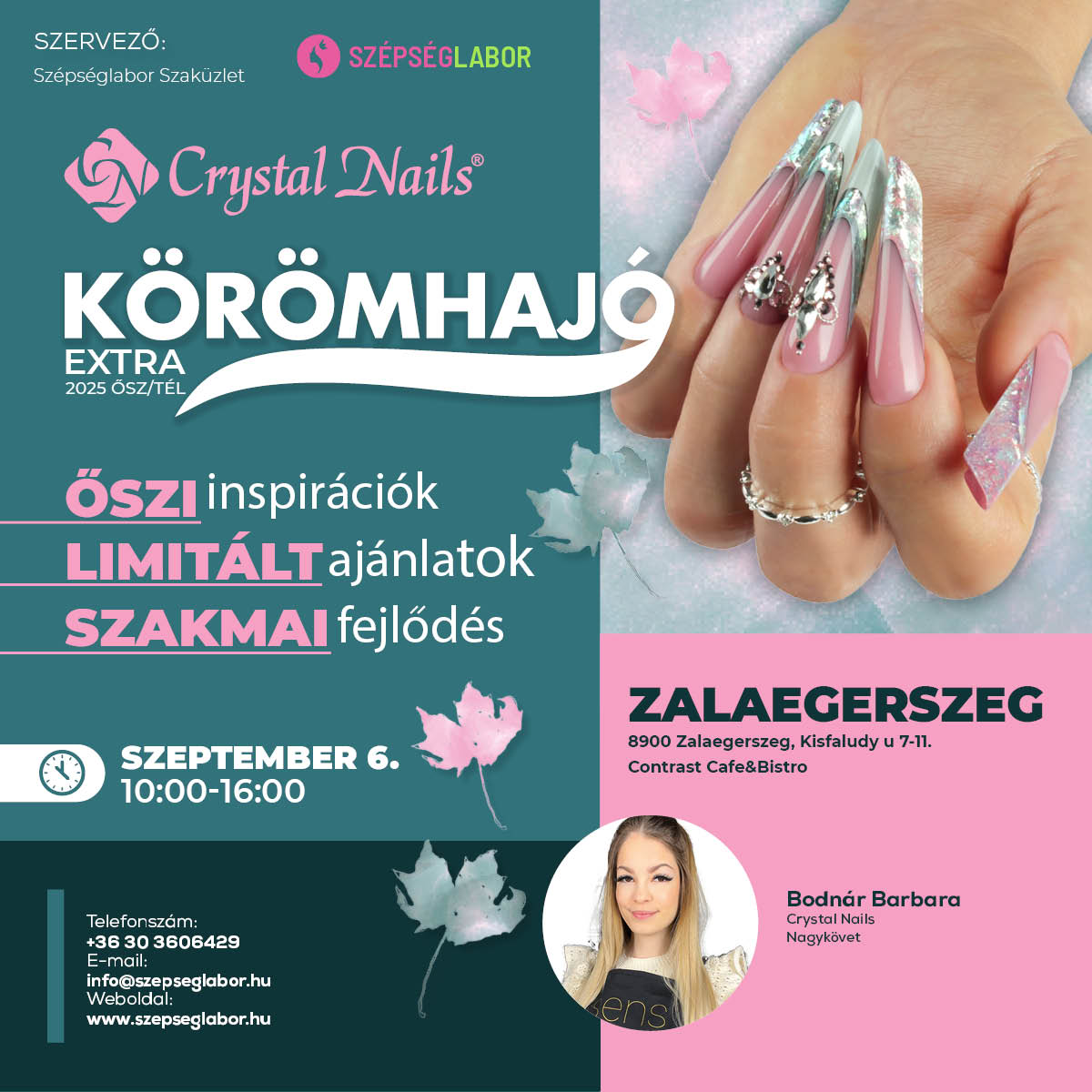 Crystal Nails Körömhajó Extra Előrendezvény Zalaegerszegen – 2025 Ősz/Tél